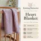 Heartfelt Baby Blanket Knitting Pattern, Beginner Friendly, Instant Download